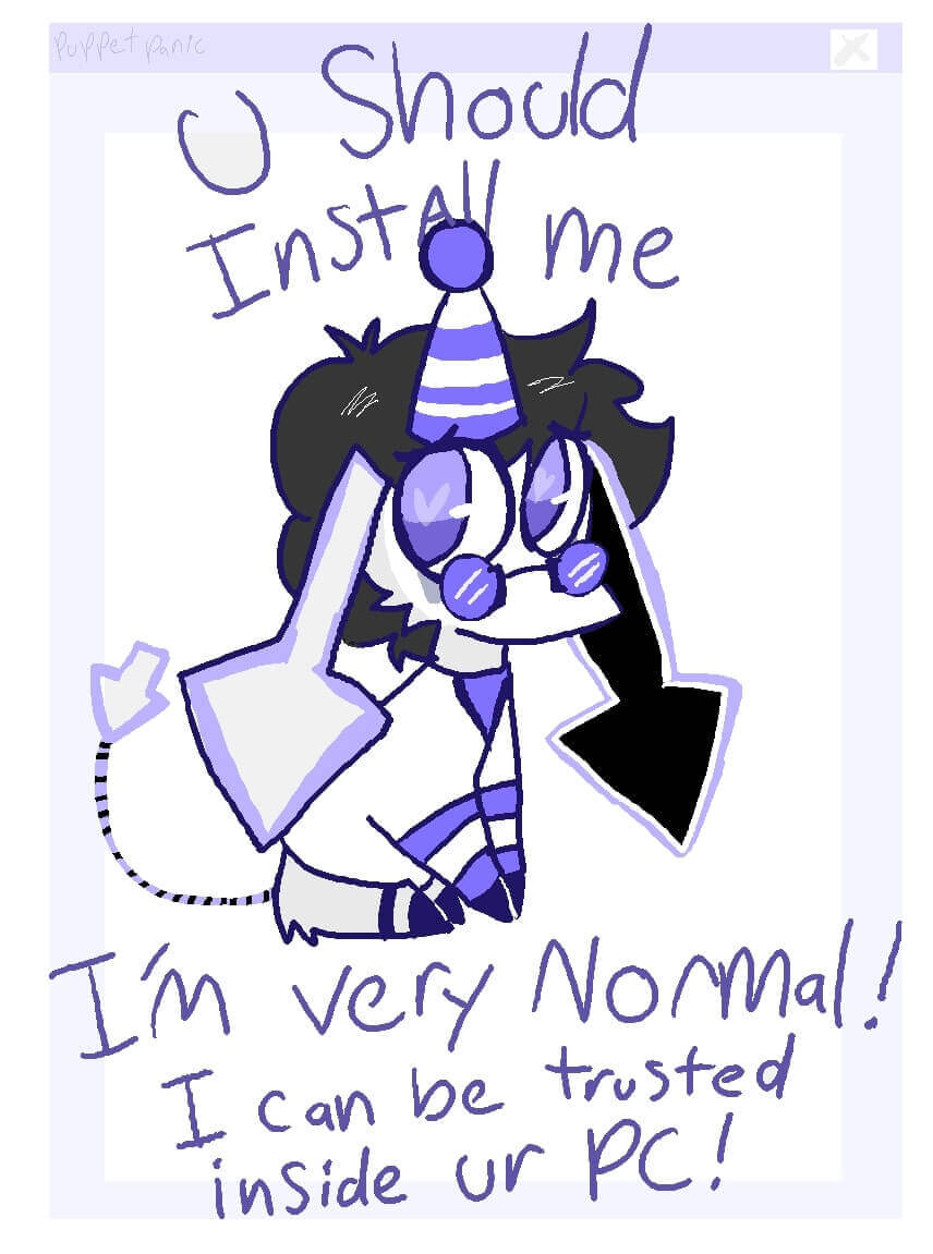 A small creature with a party hat and long ears, it says 'U should install me Im very normal! I can be trusted inside ur pc!'